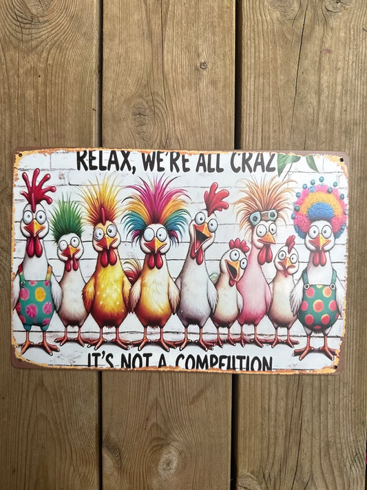 Hageskilt 20*30 cm, Relax,we’re all crazy…