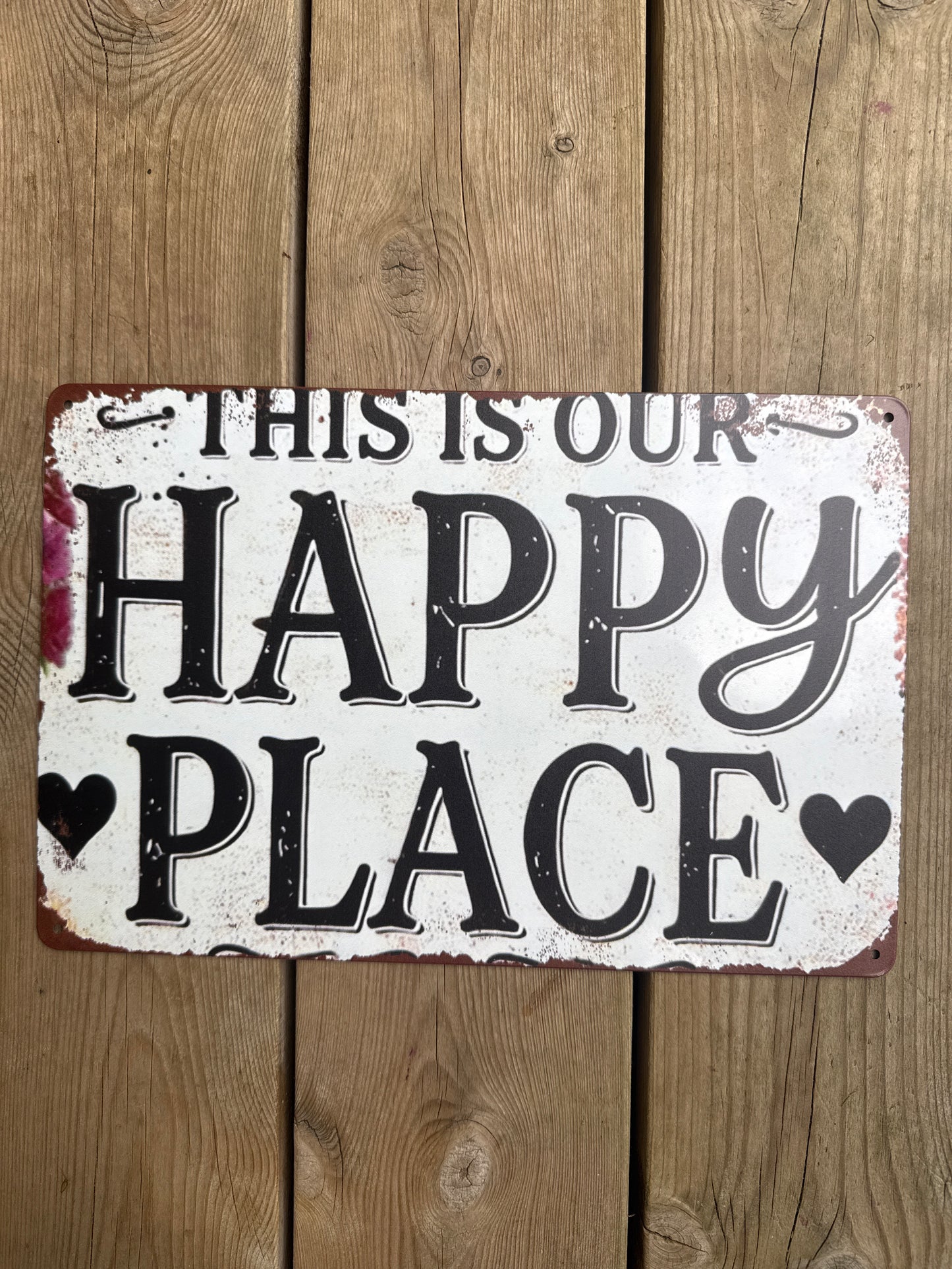 Metallskilt 20*30 cm, This is our happy place